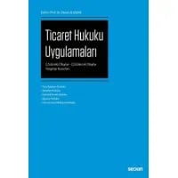 Ticaret Hukuku Uygulamaları