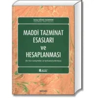 Maddi Tazminat Esasları ve Hesaplanması