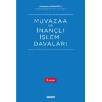 Muvazaa ve İnançlı İşlem Davaları