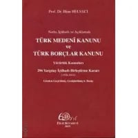 Türk Medeni Kanunu ve Borçlar Kanunu