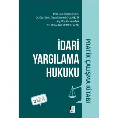 İdari Yargılama Hukuku Pratik Çalışma Kitabı
