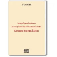 Sermaye Piyasası Kurulu'nun Anonim Şirketlerdeki Yönetim Kuruluna İlişkin Kurumsal Yönetim İlkeleri