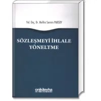 Sözleşmeyi İhlale Yöneltme