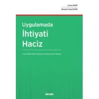 Uygulamada İhtiyati Haciz (Güncel Bölge Adliye Mahkemesi Kararları Işığında)