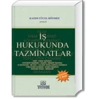 İş Hukukunda Tazminatlar
