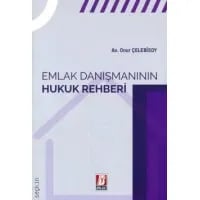 Emlak Danışmanının Hukuk Rehberi