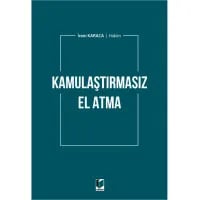 Kamulaştırmasız El Atma