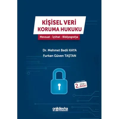 Kişisel Veri Koruma Hukuku – Mevzuat & İçtihat