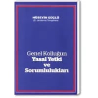 Genel Kolluğun Yasal Yetki ve Sorumlulukları