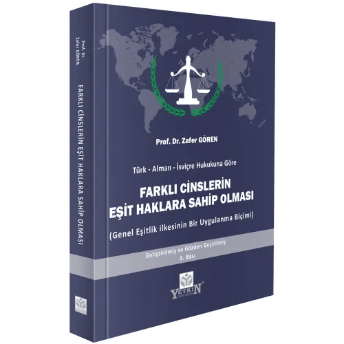 Türk-Alman-İsviçre Hukukuna Göre Farklı Cinslerin Eşit Haklara