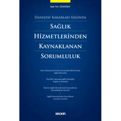Sağlık Hizmetlerinden Kaynaklanan Sorumluluk