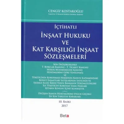 İçtihatlı İnşaat Hukuku ve Kat Karşılığı İnşaat Sözleşmesi