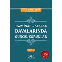 Tazminat Davalarında Güncel Sorunlar Cilt -I-