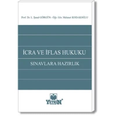 İcra ve İflas Hukuku – Sınavlara Hazırlık