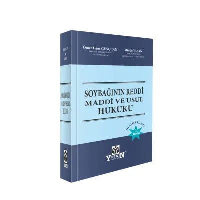 Soybağının Reddi Maddi ve Usul Hukuku