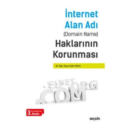 İnternet Alan Adı (Domain Name) Haklarının Korunması