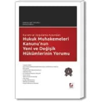 Hukuk Muhakemeleri Kanunu'nun Yeni ve Değişik Hükümlerinin Yorumu
