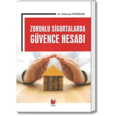 Zorunlu Sigortalarda Güvence Hesabı
