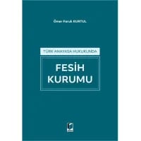 Türk Anayasa Hukukunda Fesih Kurumu