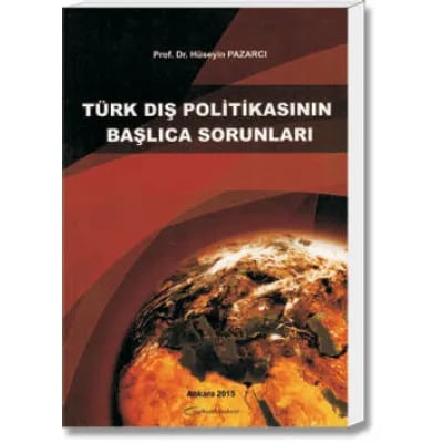Türk Dış Politikasının Başlıca Sorunları
