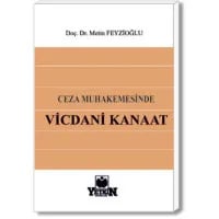 Ceza Muhakemesinde Vicdani Kanaat