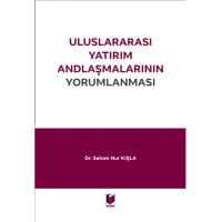 Uluslararası Yatırım Andlaşmalarının Yorumlanması