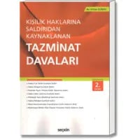 Kişilik Haklarına Saldırıdan Kaynaklanan Tazminat Davaları