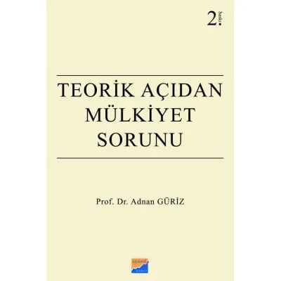 Teorik Açıdan Mülkiyet Sorunu
