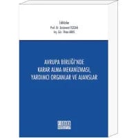 Avrupa Birliği'nde Karar Alma Mekanizması, Yardımcı Organlar ve Ajanslar