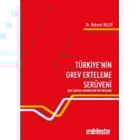 Türkiye'nin Grev Erteleme Serüveni
