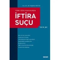 ﻿Türk Ceza Hukukunda İftira Suçu TCK M.267