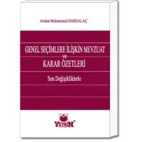 Genel Seçimlere İlişkin Mevzuat ve Karar Özetleri