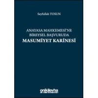 Anayasa Mahkemesi’ne Bireysel Başvuruda Masumiyet Karinesi