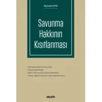 Savunma Hakkının Kısıtlanması