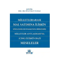 Milletlerarası Mal Satımına İlişkin Sözleşmeler Hakkında Birleşmiş Milletler Anlaşması'na (CISG) İlişkin Bazı Meseleler