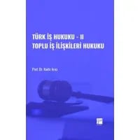 Toplu İş İlişkileri Hukuku