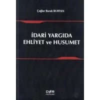 İdari Yargıda Ehliyet ve Husumet