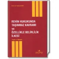 Rehin Hukukunda Taşınmaz Kavramı ve Özellikle Belirlilik İlkesi