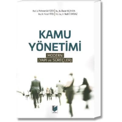 Kamu Yönetimi - Modern(Yapı ve Süreçler)