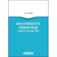 Mega Etkinlikler ve Yerinden Edilme - Olimpiyat Oyunları Etkisi