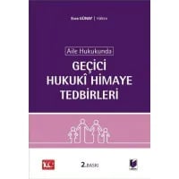 Aile Hukukunda Geçici Hukuki Himaye Tedbirleri