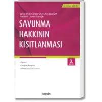 Savunma Hakkının Kısıtlanması