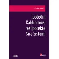 İpoteğin Kaldırılması ve İpotekte Sıra Sistemi