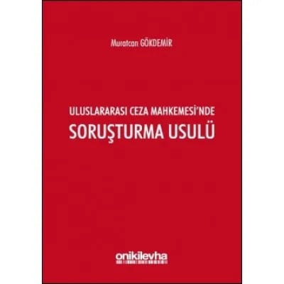 Uluslararası Ceza Mahkemesi'nde Soruşturma Usulü