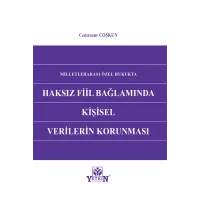 Milletlerarası Özel Hukukta Haksız Fiil Bağlamında Kişisel Verilerin Korunması