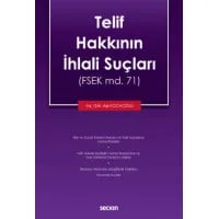 Telif Hakkının İhlali Suçları (FSEK md. 71)