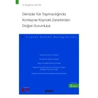 Denizde Yük Taşımacılığında Konteyner Kaynaklı Zararlardan Doğan Sorumluluk