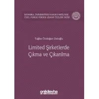 Limited Şirketlerde Çıkma ve Çıkarılma