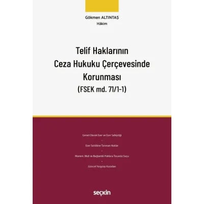 Telif Haklarının Ceza Hukuku Çerçevesinde Korunması