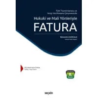 Hukuki ve Mali Yönleriyle Fatura